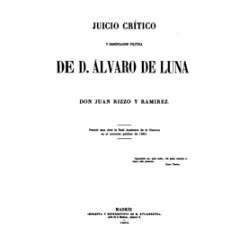 Juicio crítico y significación poliítica de Don Alvaro de Luna