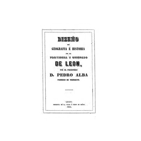Diseño de Geografía e historia de la provincia y Obispado de León