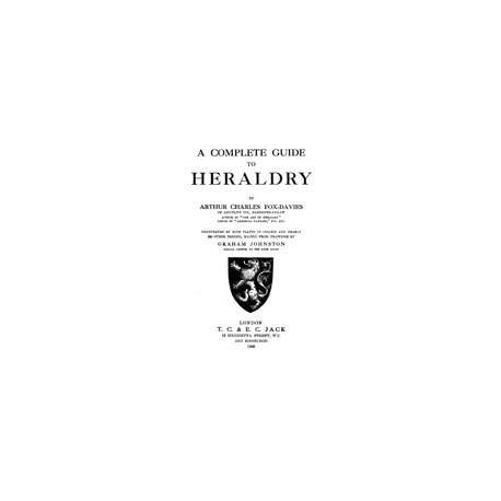 A Complete guide to Heraldry