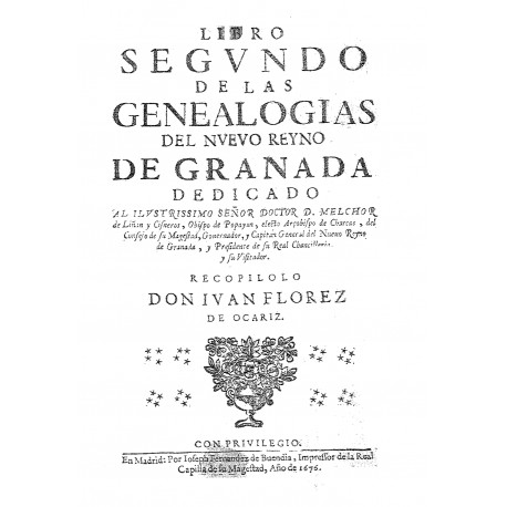 Genealogias del Nuevo Reyno de Granada t2