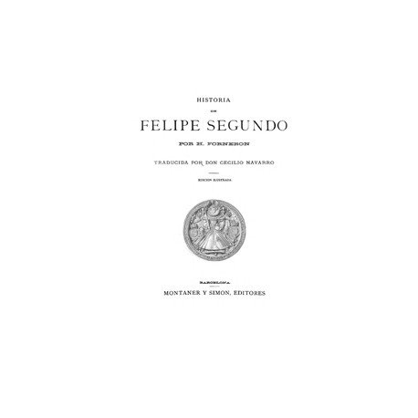 Historia de Felipe II