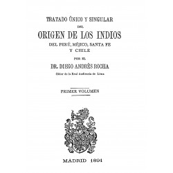 Tratado único y singular del origen de los Indios del Perú, Méjico, Santa Fe y Chile