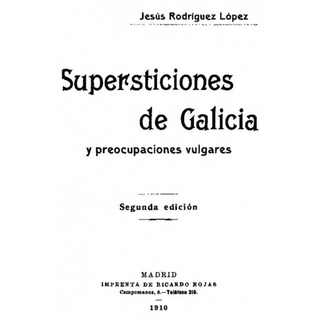 Supersticiones de Galicia y preocupaciones vulgares