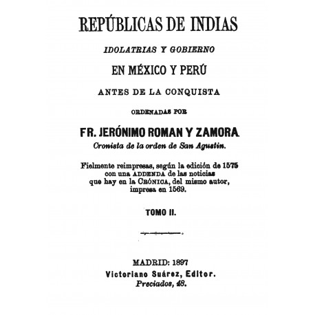 Repúblicas de Indias Idolatrías y Gobierno en México y Perú antes de la conquista