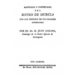Bastitania y Contestania del Reyno de Murcia