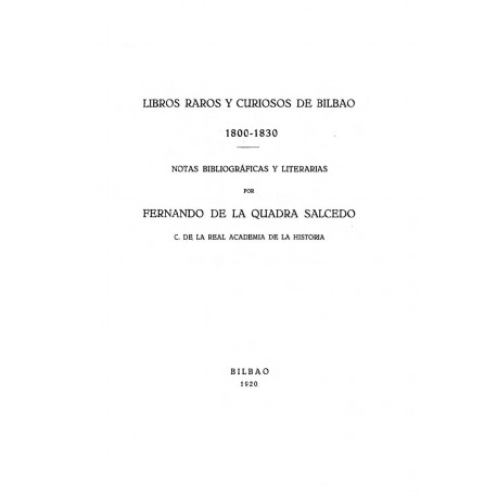 Libros raros y curiosos de Bilbao ( 180-1830)