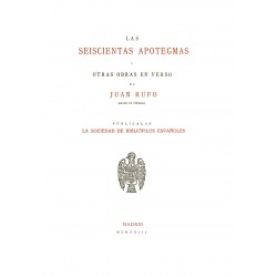 Las seiscientas apotegmas y otras obras en verso de Juan Rufo