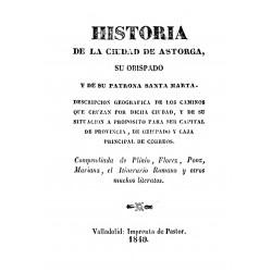Historia de la Ciudad de Astorga , Su Obispado y de su patrona Santa Marta