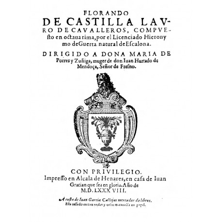 Florando de Castilla. Lauro de Cavalleros, compuesto en octavas rimas