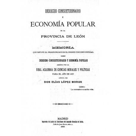Derecho consuetudinario y economía popular de la provincia de León
