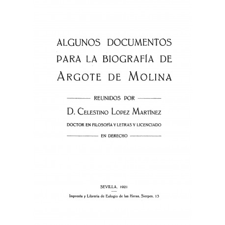Algunos documentos para la biografía de Argote de Molina