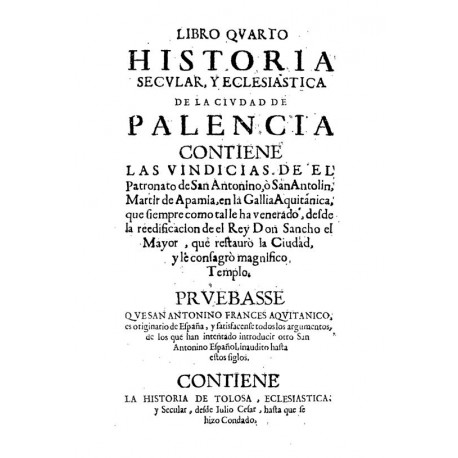 Libro quarto historia secular y eclesiástica de la ciudad de Palencia