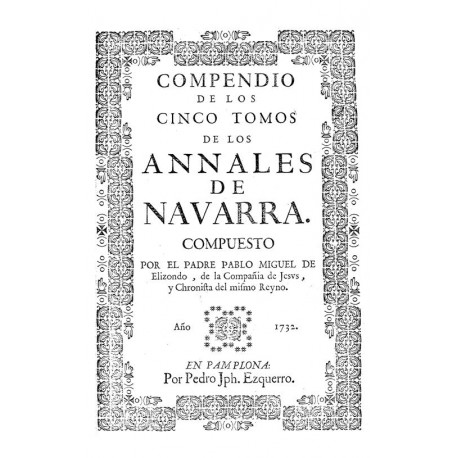 Compendio de los cinco tomos de los Anales de Navarra