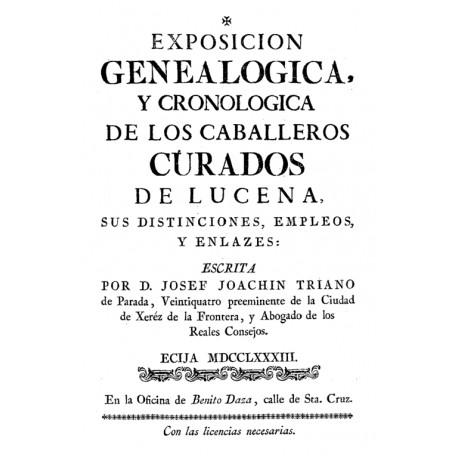 Exposición genealógica y cronológica de los caballeros curados de Lucena