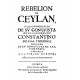 Rebelión de Ceylan y los progresos de su conquista en el gobierno de Constantino de Saa y Noroña
