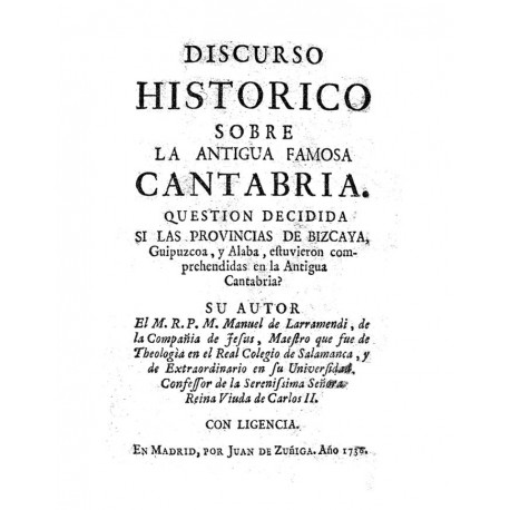 Discurso histórico sobre la antigua famosa Cantabria