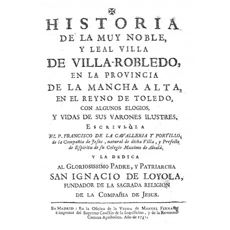 Historia de la muy noble y leal Villa de Villa-Robledo