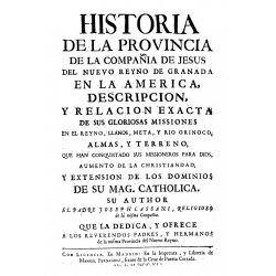 Historia de la provincia de la compañía de Jesús del nuevo reino de Granada en la América