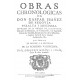 Obras cronológicas de Don Gaspar Ibañez de Segovia y Peralta