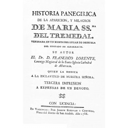 Historia panegírica de la aparición y milagros de María SS del Tremedal