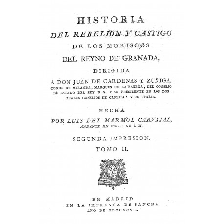 Historia de la rebelión y castigo de los moriscos del Reyno de Granada