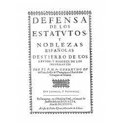Defensa de los estatutos y noblezas españolas