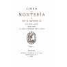 Libro de la Montería del Rey Don Alfonso XI tomo 1