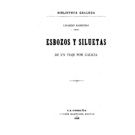 Esbozos y siluetas de un viaje por Galicia