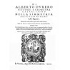 Di Alberto Durero, Pittore e Geometra chiarrissimo Della Simmetria dei corpi Humani Libri Quattro