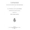 Catálogo de los manuscritos que pertenecieron a D. Pascual de Gayangos,existentes hoy en la Biblioteca Nacional