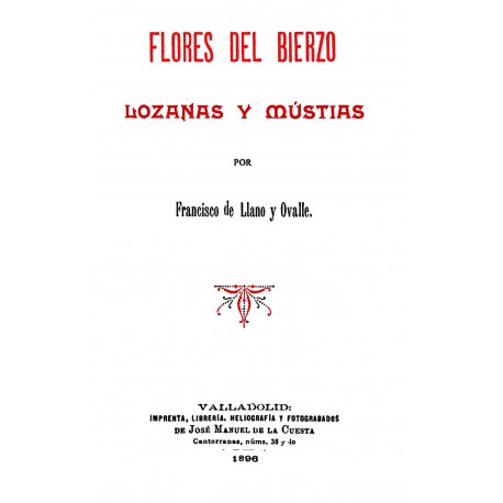 Flores del Bierzo, lozanas y mustias