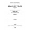Historia Monumental del heroico Rey Pelayo y sucesores en el trono cristiano de Asturias