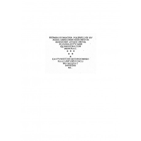 Hypnerotomachia Poliphili Ubi Humana Omnia non Nisisomiun esse docet atque obiter plurima scitusane quan digna Commemorat