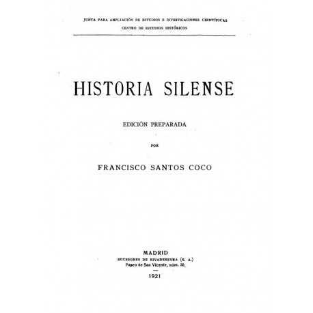Historia silense. Introducción con versión castellana de la misma y de la Crónica de Sampiro