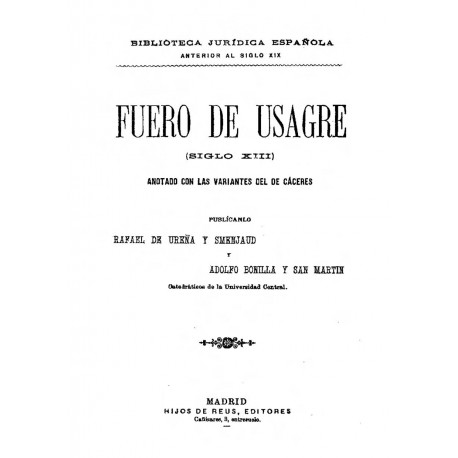 Fuero de Usagre ( siglo XIII), anotado con las variantes del de Cáceres