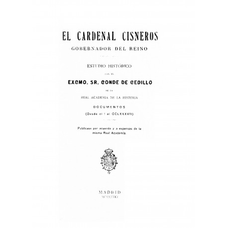 El Cardenal Cisneros.Gobernador del Reino.Estudio Histórico
