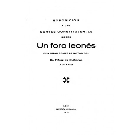 Exposición a las Cortes Constituyentes de un foro leonés