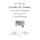 La vida del Lazarillo de Tormes y de sus fortunas y adversidades