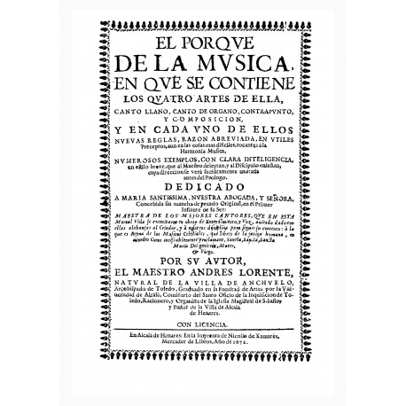 El porque de la música en que se contiene los cuatro artes de ella: canto llano, canto de órgano, contrapunto y composición