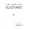 Aguila del Blasón. Comedia Bárbara