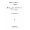 Bibliografía crítica de las Obras de Miguel de Cervantes Saavedra