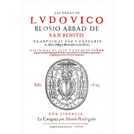 Las Obras de Ludovico Blosio, abad de San Benito