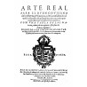 Arte real para el buen gobierno de los reyes y principes y sus vasallos