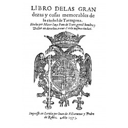 Libro de las grandezas y cosas memorables de la ciudad de Tarragona