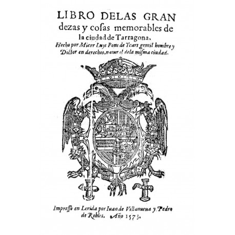 Libro de las grandezas y cosas memorables de la ciudad de Tarragona