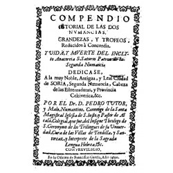 Compendio historial de las dos Numancias