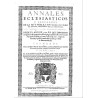 ANNALES ECLESIASTICOS Y SECULARES DE LA MUY NOBLE Y LEAL CIUDAD DE SEVILLA