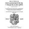 HISTORIA ECLESIASTICA Y SEGLAR DE LA MUY NOBLE Y LEAL CIUDAD DE GUADALAXARA