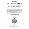 Manuel du libraire de l'amateur de livres