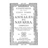 Compendio de los cinco tomos de los Anales de Navarra